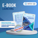 MENAKLUKKAN PROSES PRODUKSI DENGAN ERP ODOO: PANDUAN LENGKAP MODUL MANUFACTURE